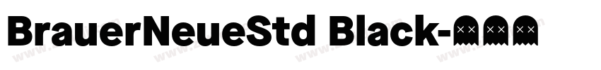 BrauerNeueStd Black字体转换